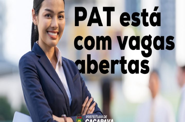 pat-de-cacapava-oferece-vagas-de-emprego-em-varias-areas