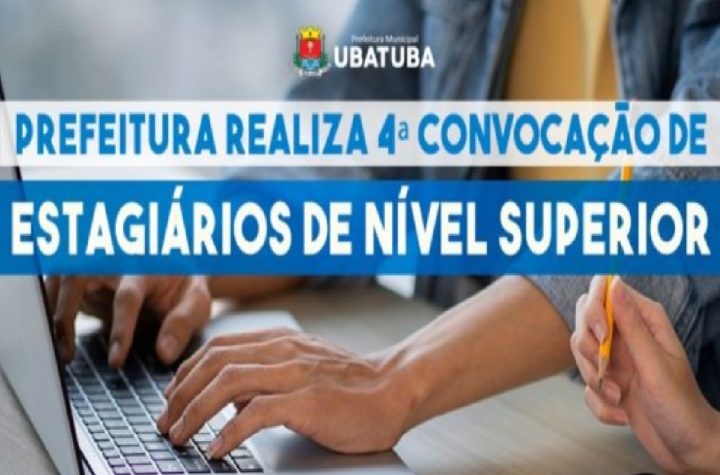 prefeitura-de-ubatuba-faz-4a-convocacao-de-estagiarios-de-nivel-superior