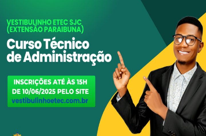 etec-abre-vagas-para-curso-gratuito-de-tecnico-em-administracao-em-paraibuna-veja-como-se-inscrever