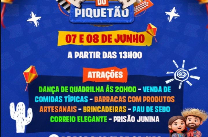 1o-arraia-do-piquetao-agita-piquete-com-cultura-musica-e-comidas-tipicas-neste-fim-de-semana