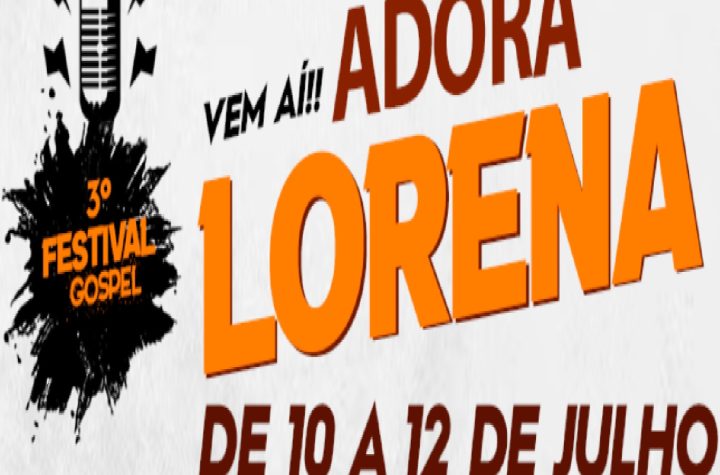 adora-lorena-2025-acontece-de-10-a-12-de-julho-com-grandes-nomes-da-musica-gospel