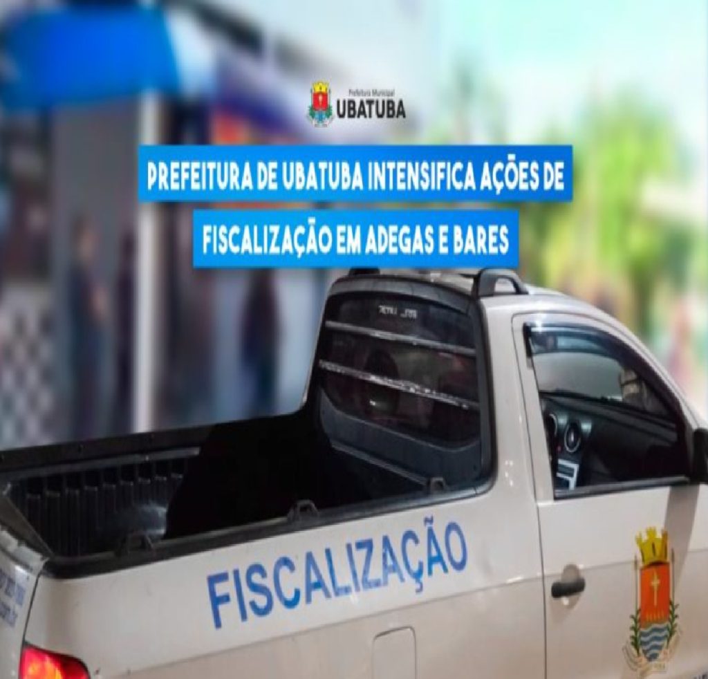 ubatuba-intensifica-fiscalizacao-em-bares-e-adegas-para-garantir-seguranca-e-ordem-urbana