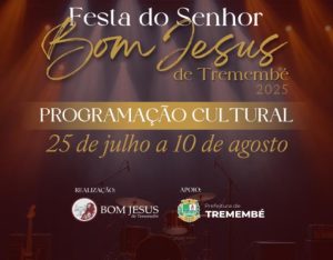festa-do-senhor-bom-jesus-de-tremembe-2025-comeca-nesta-sexta-com-atracoes-culturais-e-religiosas