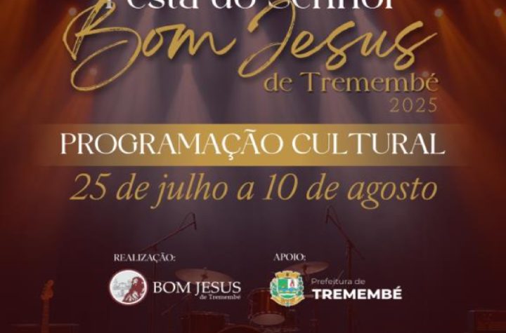 festa-do-senhor-bom-jesus-de-tremembe-2025-comeca-nesta-sexta-com-atracoes-culturais-e-religiosas