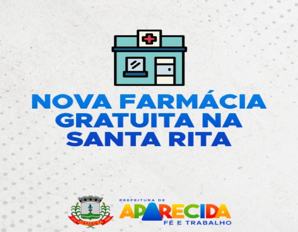 nova-farmacia-e-inaugurada-na-unidade-de-saude-do-bairro-santa-rita-em-aparecida