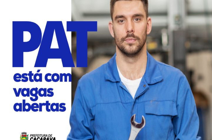 pat-de-cacapava-divulga-novas-vagas-de-emprego-nesta-semana