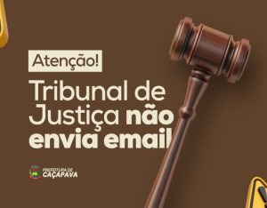 prefeitura-de-cacapava-alerta-para-golpes-com-falsos-e-mails-em-nome-do-tribunal-de-justica