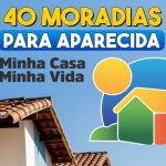 aparecida-recebe-40-moradias-pelo-programa-minha-casa-minha-vida
