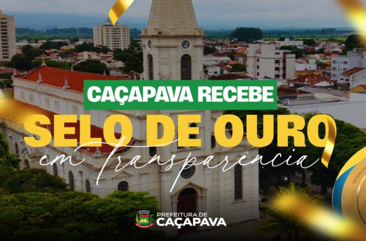 cacapava-conquista-selo-ouro-no-radar-nacional-da-transparencia-publica