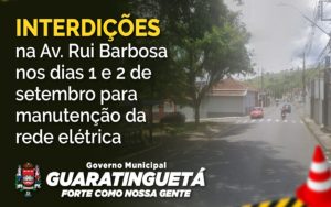 interdicoes-na-av-rui-barbosa-em-guaratingueta-nos-dias-1-e-2-de-setembro-para-manutencao-eletrica