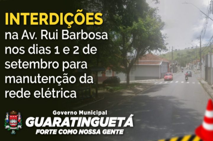 interdicoes-na-av-rui-barbosa-em-guaratingueta-nos-dias-1-e-2-de-setembro-para-manutencao-eletrica