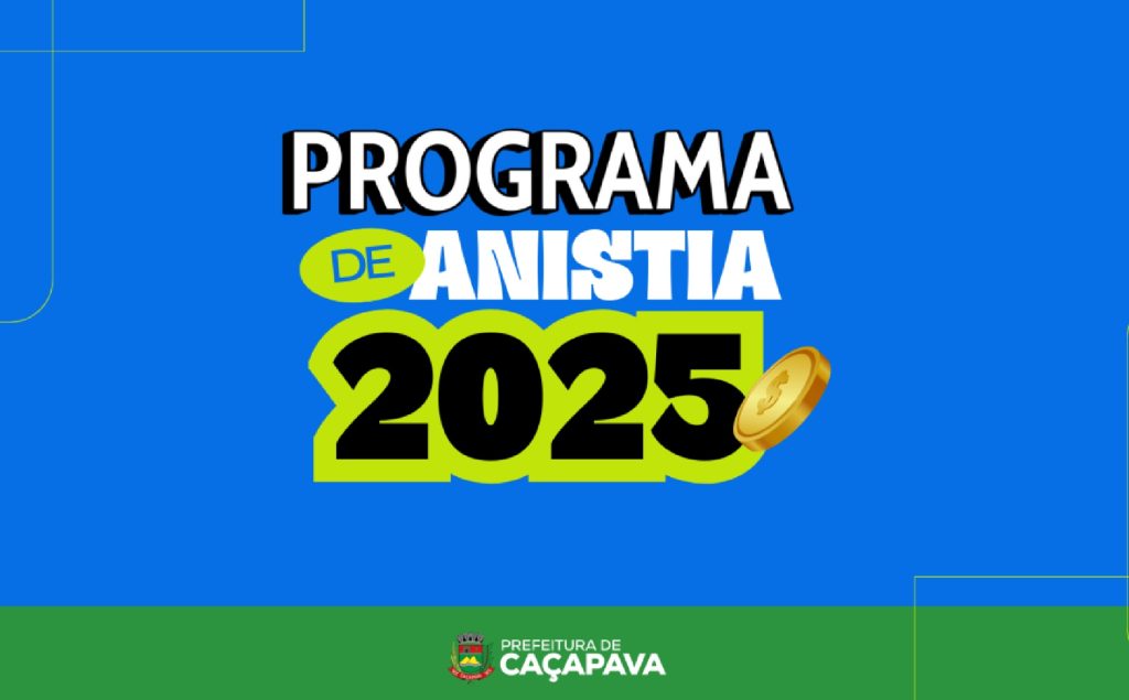 cacapava-lanca-programa-de-anistia-2025-com-descontos-em-juros-e-multas