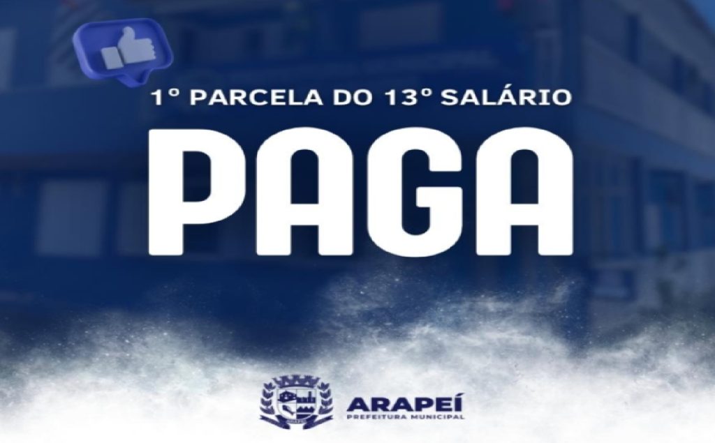 prefeitura-de-arapei-paga-1a-parcela-do-13o-salario-de-2025-aos-servidores