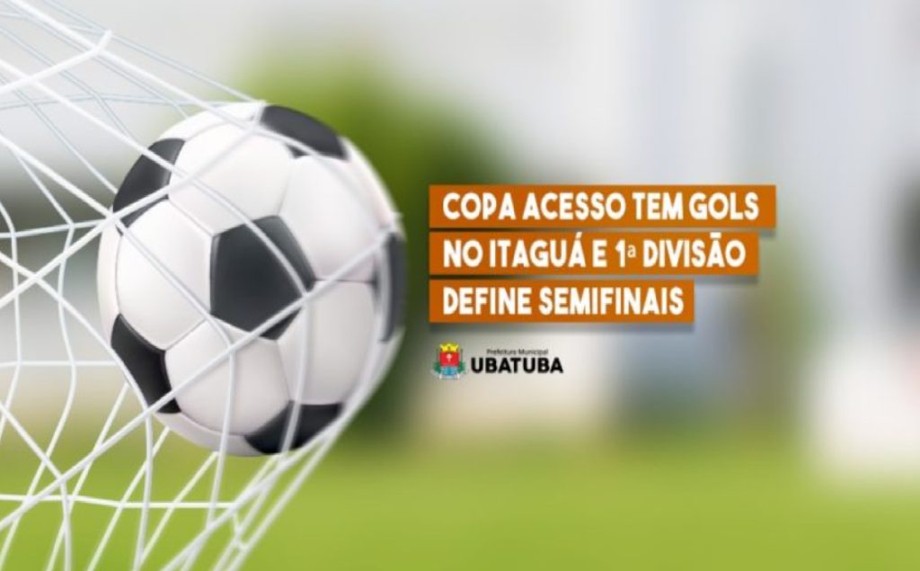 copa-acesso-tem-muitos-gols-e-1a-divisao-de-ubatuba-define-semifinais