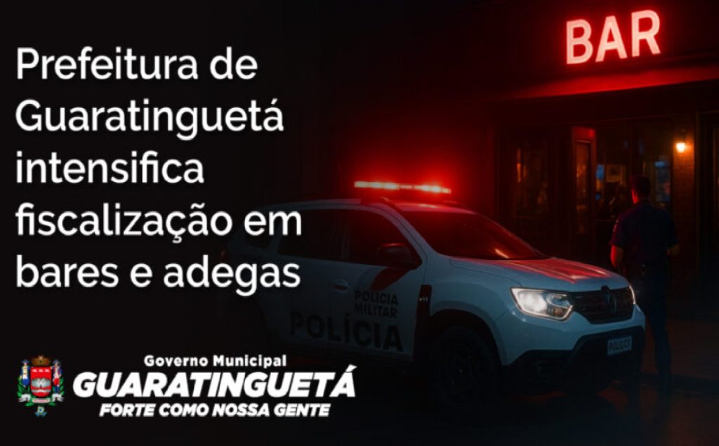 guaratingueta-intensifica-fiscalizacao-em-bares-e-adegas-da-cidade