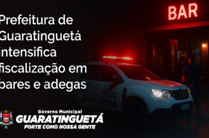 guaratingueta-intensifica-fiscalizacao-em-bares-e-adegas-da-cidade