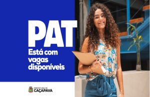 pat-de-cacapava-divulga-novas-vagas-de-emprego-nesta-semana