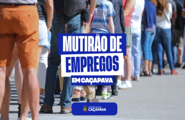 Mutirão de Empregos oferece centenas de vagas nesta quinta em Caçapava