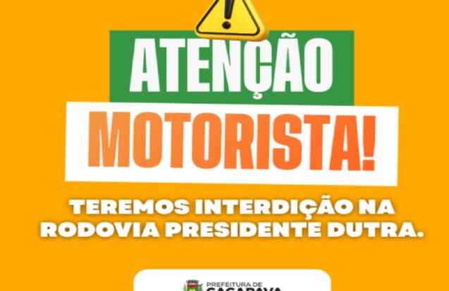 Caçapava terá interdição na Dutra durante a noite desta quarta (18)