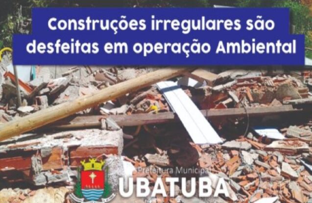 Construções irregulares são demolidas em área de risco em Ubatuba