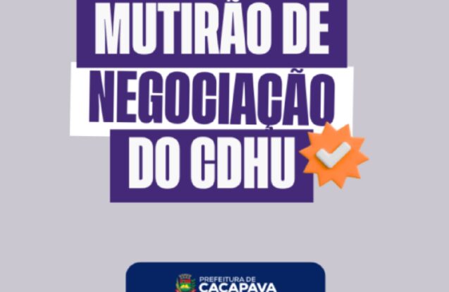 Caçapava terá mutirão para renegociar dívidas com a CDHU