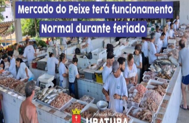 Mercado do Peixe de Ubatuba mantém funcionamento no feriado de Páscoa