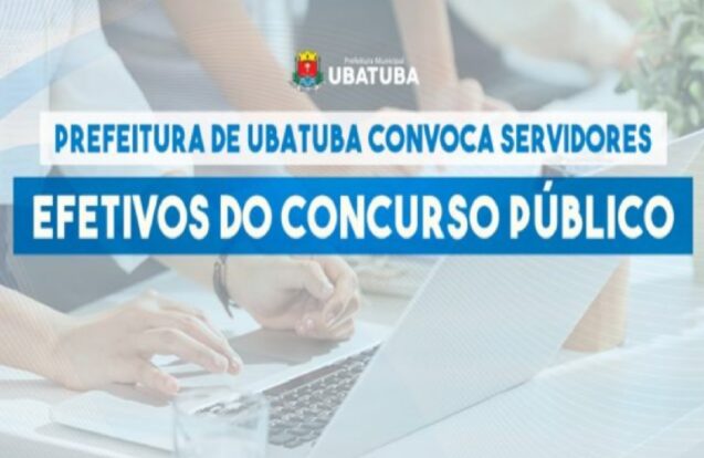 Ubatuba convoca 25 servidores para reforçar equipe municipal