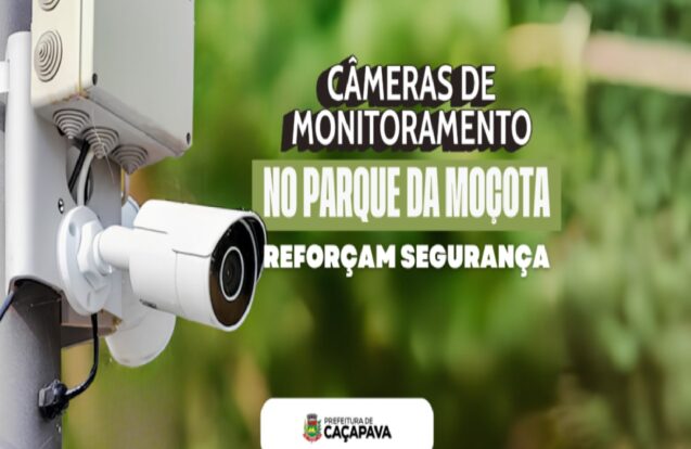 Parque da Moçota ganha câmeras e reforça segurança em Caçapava