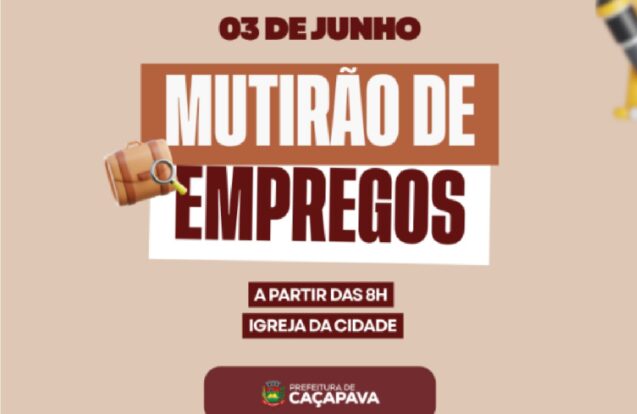 Quem procura trabalho em Caçapava terá uma nova oportunidade nesta semana. A cidade realiza na terça-feira (03) mais uma edição do Mutirão de Empregos, com cerca de 300 vagas disponíveis.